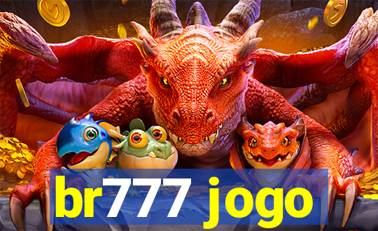 br777 jogo